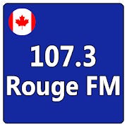 107.3 Rouge FM Montreal 107 3 Radio for Android