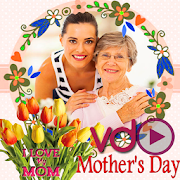 Happy Mother's Day  Video Maker for Android
