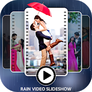 Rain Video - Photos to Video with Song for Android